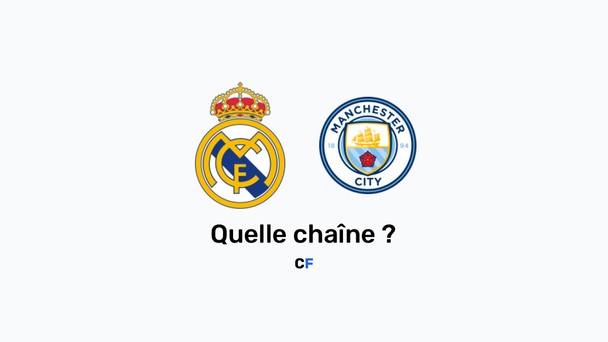 Real Madrid Manchester City Chaine Tv Heure Et Diffusion Du Match 09052023 1300